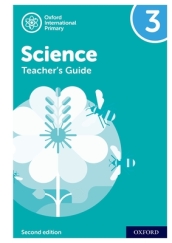 Oxford International Science: Second Edition: Teacher s Guide 3