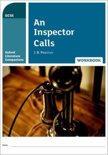 Oxford Literature Companions: An Inspector Calls Workbook - Jill Carter - Peter Buckroyd