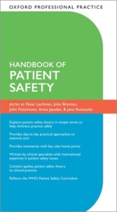 Oxford Professional Practice: Handbook of Patient Safety