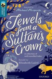 Oxford Reading Tree TreeTops Greatest Stories: Oxford Level 19: Jewels from a Sultan s Crown