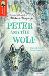 Oxford Reading Tree TreeTops Greatest Stories: Oxford Level 13: Peter and the Wolf