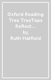 Oxford Reading Tree TreeTops Reflect: Oxford Reading Level 17: Coram s Children