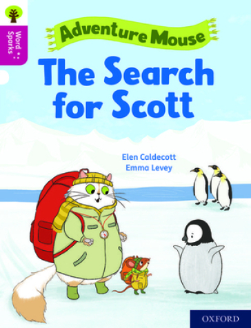 Oxford Reading Tree Word Sparks: Level 10: The Search for Scott - Elen Caldecott