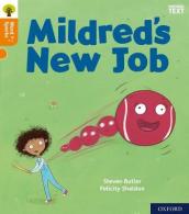 Oxford Reading Tree Word Sparks: Level 6: Mildred s New Job