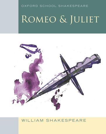 Oxford School Shakespeare: Romeo and Juliet - Roma Gill - William Shakespeare