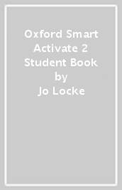 Oxford Smart Activate 2 Student Book