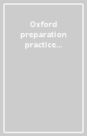 Oxford preparation & practice for Cambridge English. Preliminary. Exam trainer. With key. Con espansione online