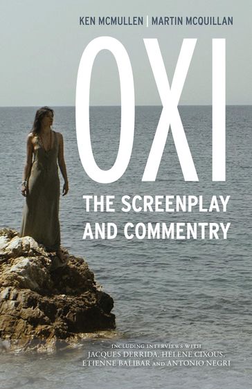 Oxi: An Act of Resistance - Martin McQuillan - Film Director Ken McMullen