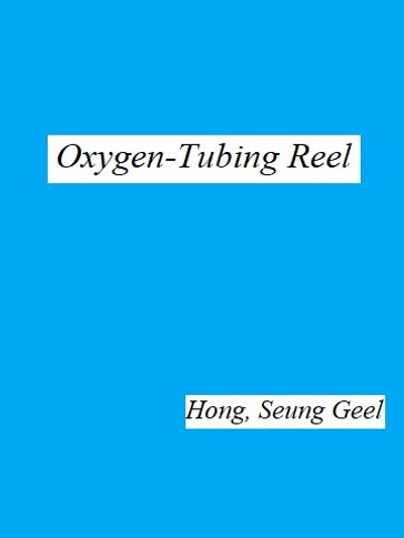 Oxygen-Tubing Reel - Seung Geel Hong