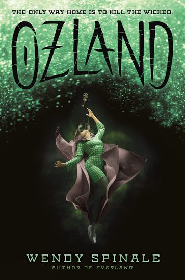 Ozland (The Everland Trilogy, Book 3) - Wendy Spinale