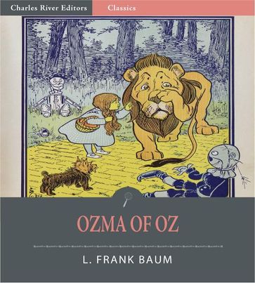 Ozma of Oz (Illustrated Edition) - Lyman Frank Baum