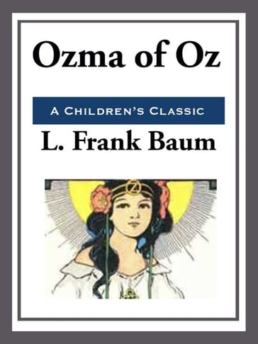 Ozma of Oz - Lyman Frank Baum