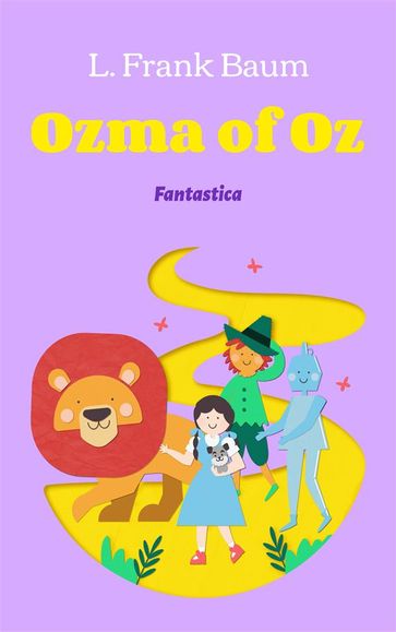 Ozma of Oz - Lyman Frank Baum