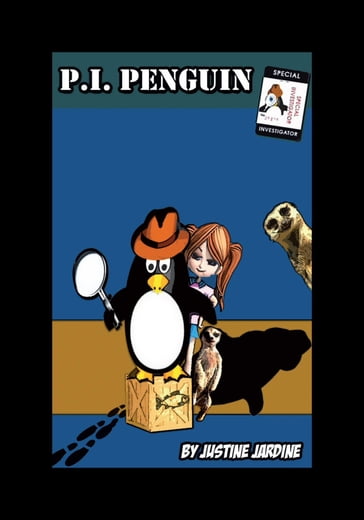 P I Penguin - Justin Richards