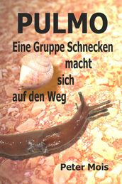 P U L M O: Eine Gruppe Schnecken macht sich auf den Weg