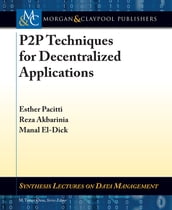 P2P Techniques for Decentralized Applications