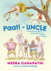 PAATI Vs UNCLE (The Underground Nightly Cooperative League of Elders)