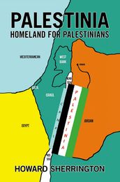 PALESTINIA HOMELAND FOR PALESTINIANS