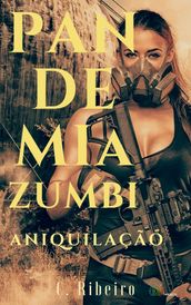 PANDEMIA ZUMBI: Aniquilação