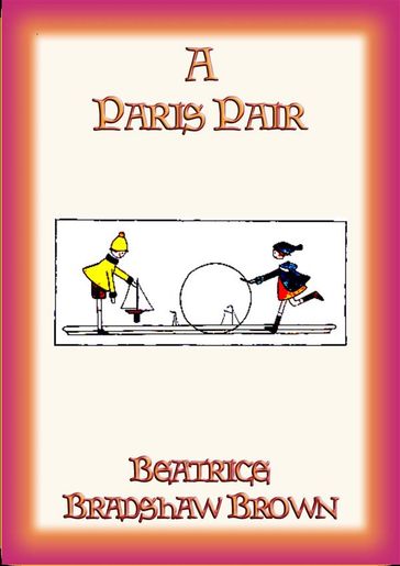 A PARIS PAIR - Their Day's Doings - Beatrice Bradshaw Brown