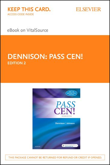 PASS CEN! - E-Book - DNP  APRN  FNP-BC  CCRN  CEN  CFRN Jill Suzette Johnson - DNP  CNE  NEA-BC  NPD-BC Robin Donohoe Dennison