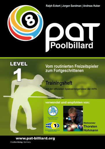 PAT Pool Billard Trainingsheft Stufe 1 - Andreas Huber - Jorgen Sandmann - Ralph Eckert