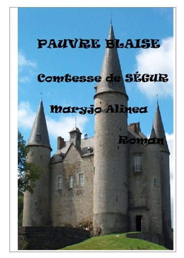 PAUVRE BLAISE - Comtesse de Ségur