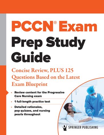 PCCN® Exam Prep Study Guide - Springer Publishing Company
