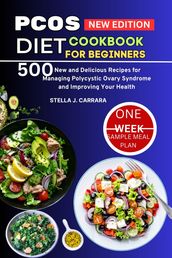 PCOS DIET COOKBOOK NEW EDITION FOR BEGINNERS