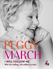 PEGGY MARCH I WILL FOLLOW ME