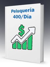 PELUQUERIA 400/Día