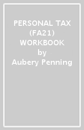 PERSONAL TAX (FA21) WORKBOOK