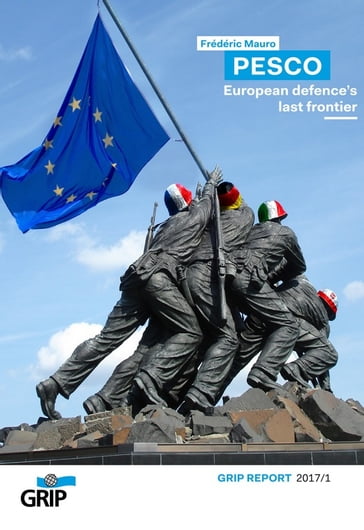 PESCO : European defence's last frontier livre - Frédéric Mauro