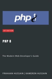 PHP 8: The Modern Web Developer