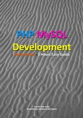 PHP MySQL Development of Login Modul: 3 hours Easy Guide