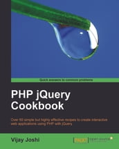 PHP jQuery Cookbook