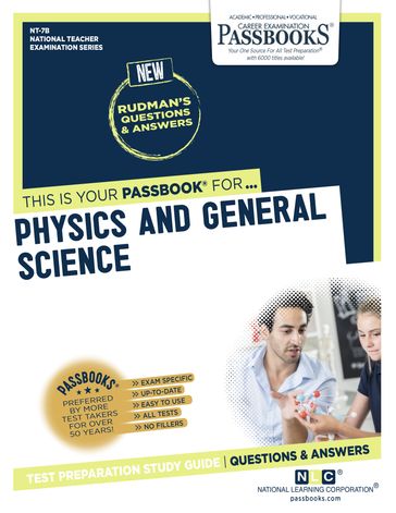 PHYSICS AND GENERAL SCIENCE - National Learning Corporation