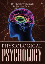 PHYSIOLOGICAL PSYCHOLOGY