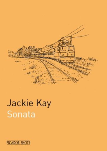 PICADOR SHOTS - 'Sonata' - Jackie Kay