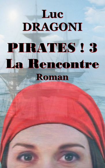 PIRATES ! - Luc Dragoni