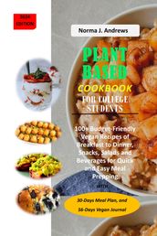 PLANT BASED COOKBOOK FOR COLLEGE STUDENTS