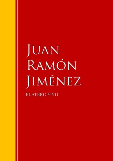 PLATERO Y YO - Juan Ramon Jiménez