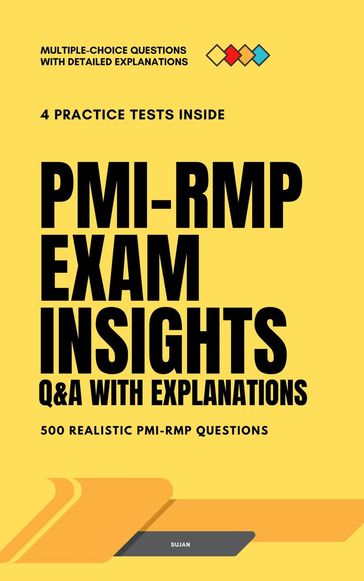 PMI-RMP Exam Insights: Q&A with Explanations - SUJAN