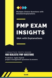 PMP Exam Insights: Q&A with Explanations