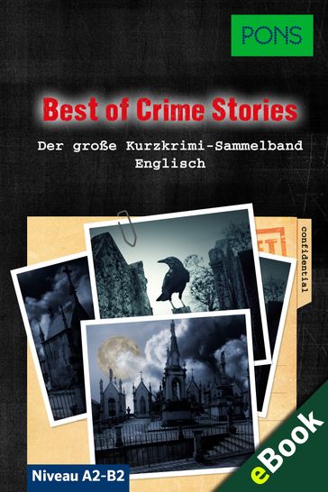 PONS Lektüre Englisch - Best of Crime Stories: 30 Mörderische Kurzkrimis zum Englischlernen - Dominic Butler
