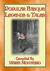 POPULAR BASQUE LEGENDS AND TALES - 13 Children s illustrated Basque tales