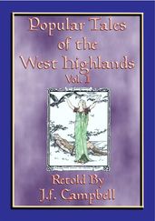 POPULAR TALES of the WEST HIGHLANDS - 23 Scottish ursgeuln or tales
