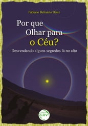 POR QUE OLHAR PARA O CÉU?