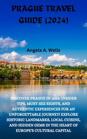 PRAGUE TRAVEL GUIDE (2024)