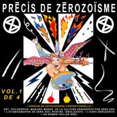 PRÉCIS DE ZÉROZOÏSME - Tome 1